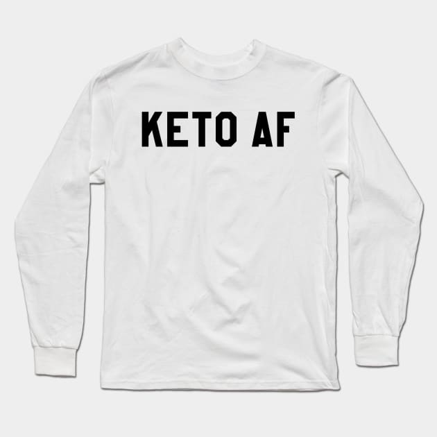 KETO AF Long Sleeve T-Shirt by crystalisketo